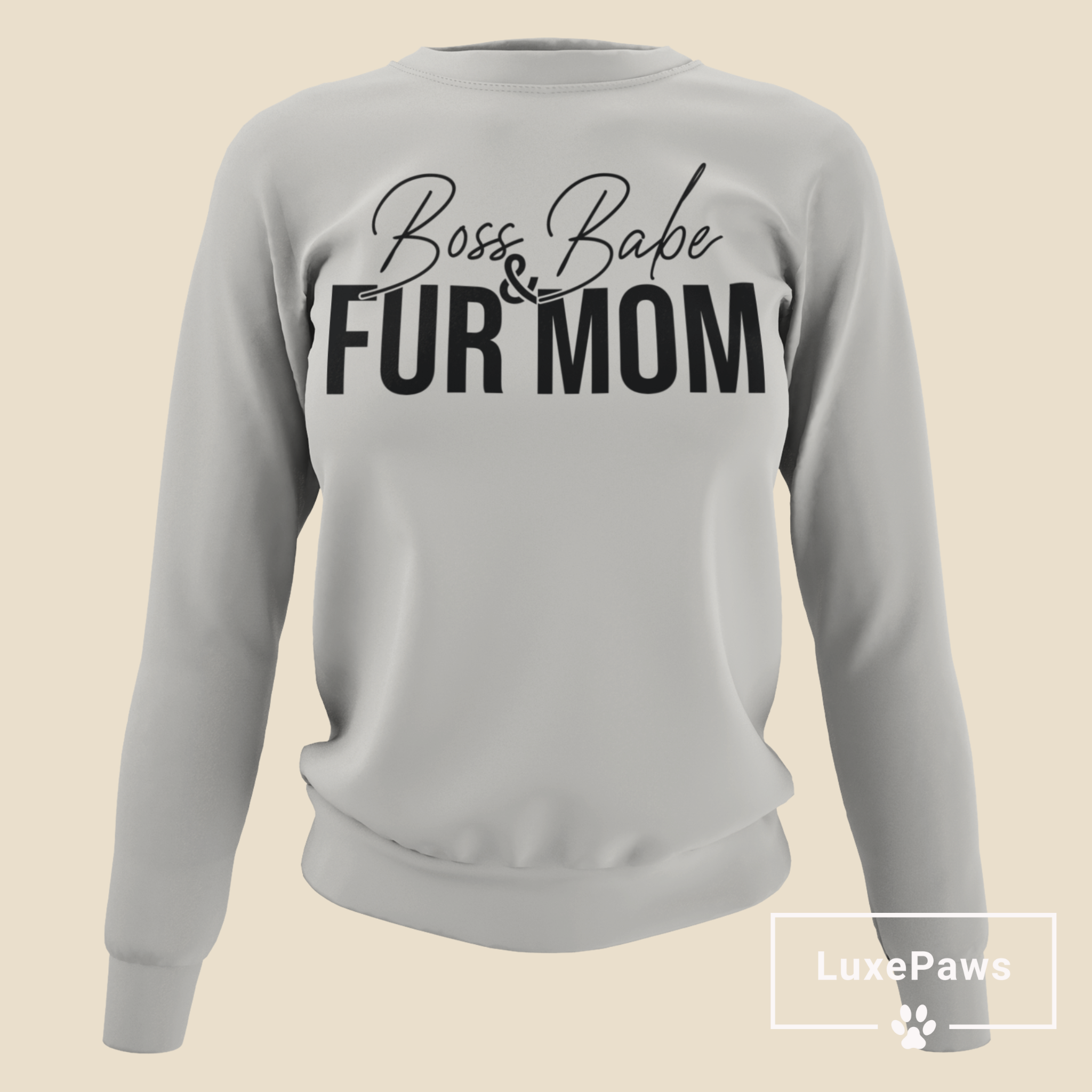Babe & Fur Mom Sweatshirt