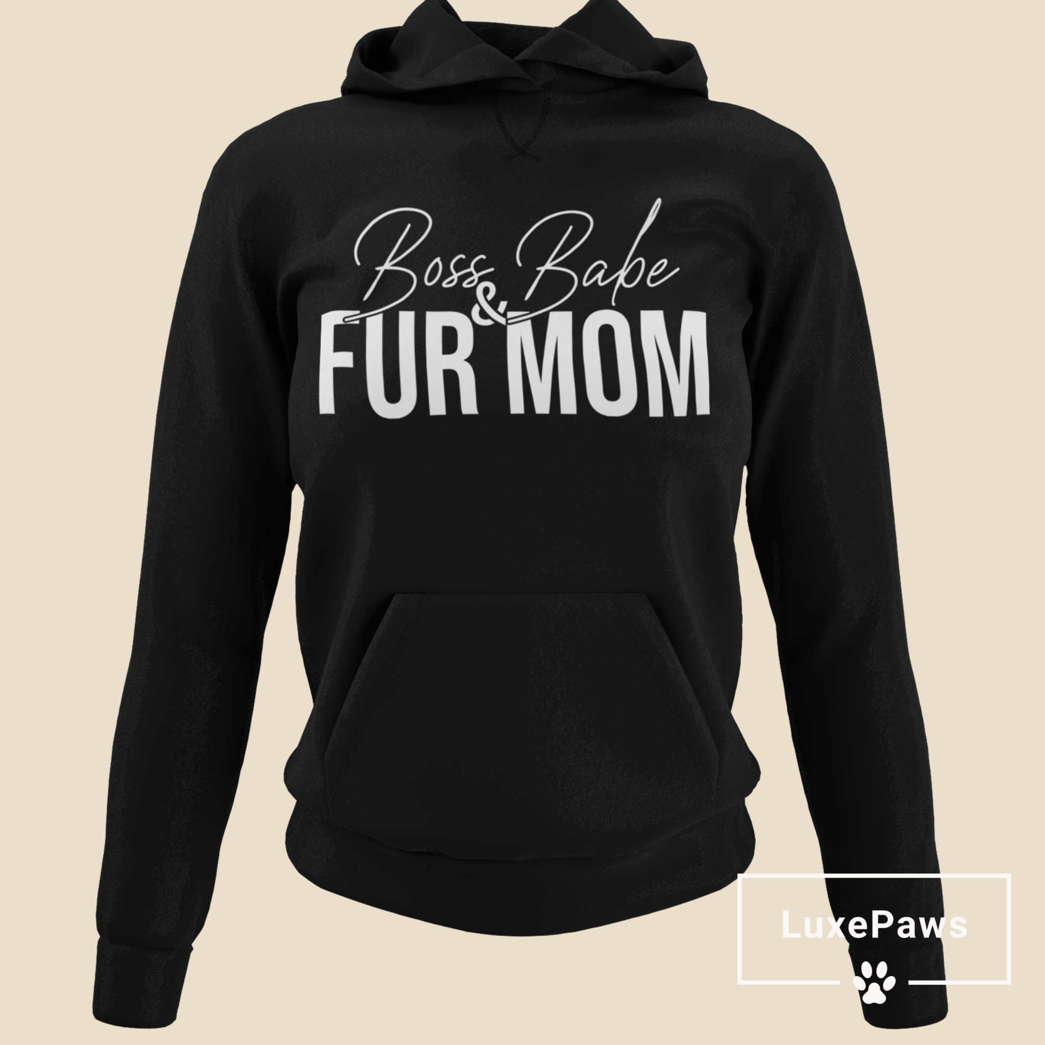 Boss Babe & Fur Mom Hoodie