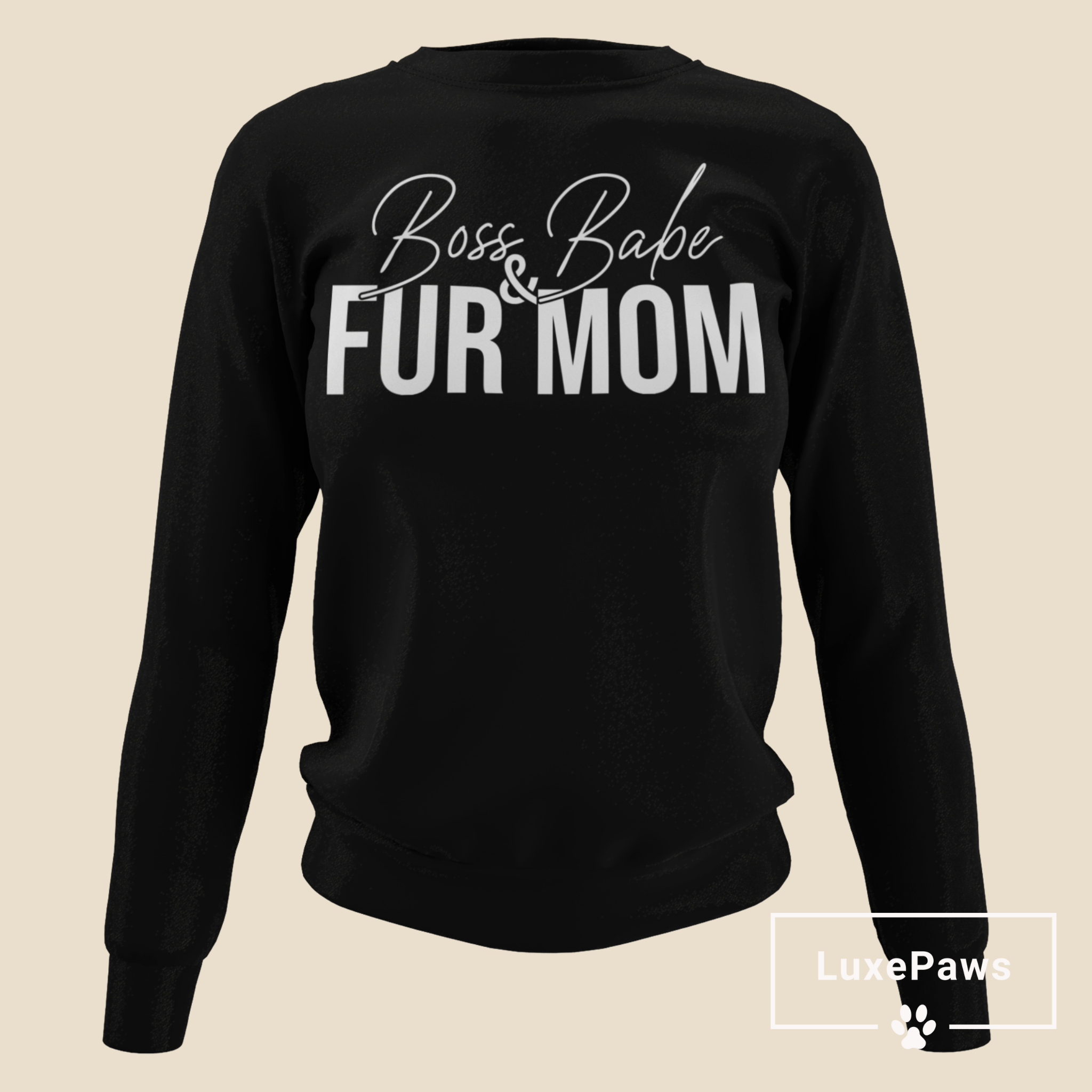 Babe & Fur Mom Sweatshirt