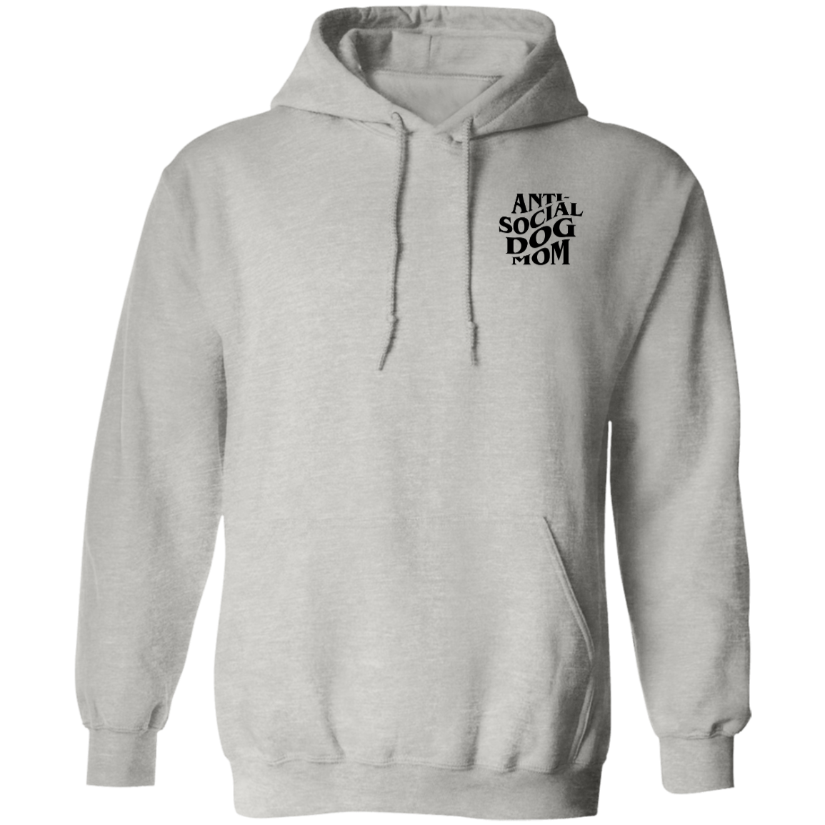 Anti Social Dog Mom Hoodie | Pet Lovers