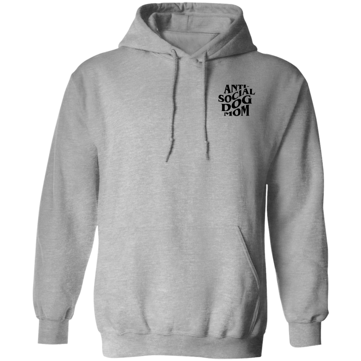 Anti Social Dog Mom Hoodie | Pet Lovers