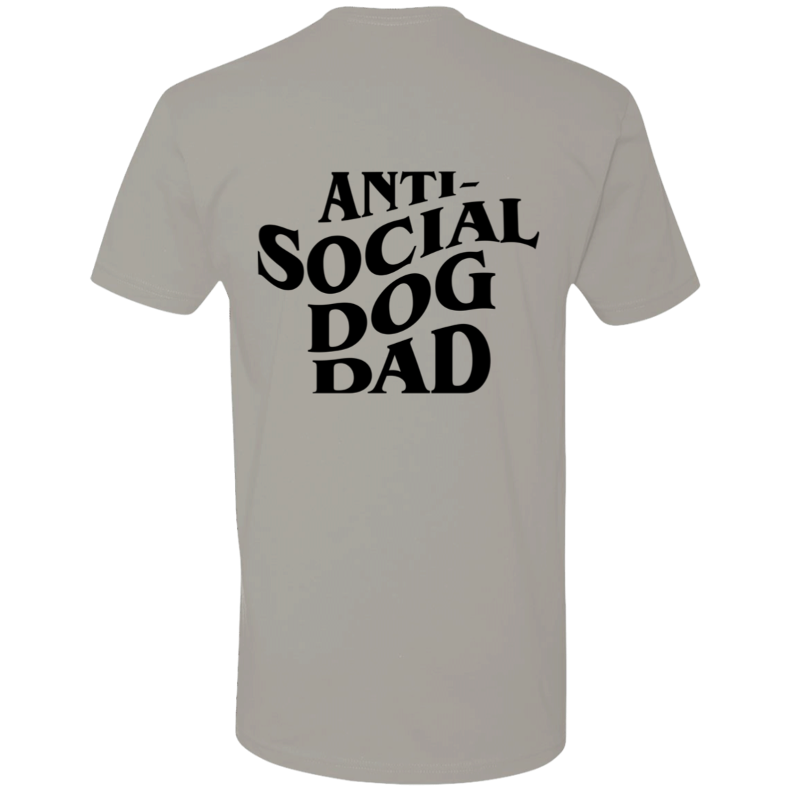 Anti Social Dog Dad Tee | Pet Lovers