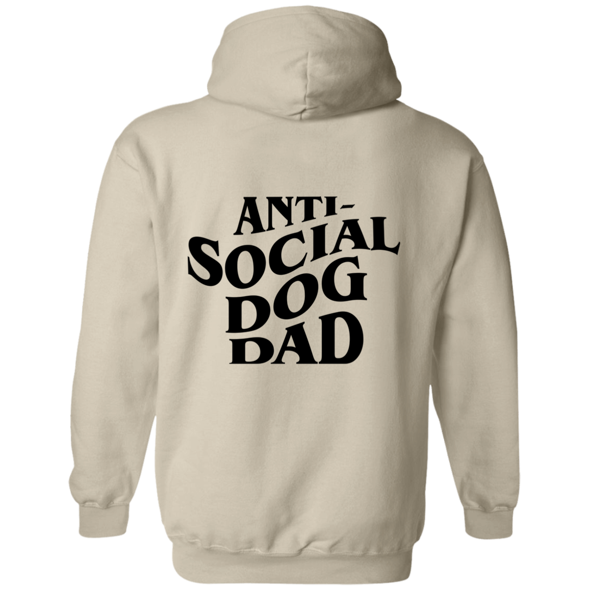 Anti Social Dog Dad Hoodie | Pet Lovers