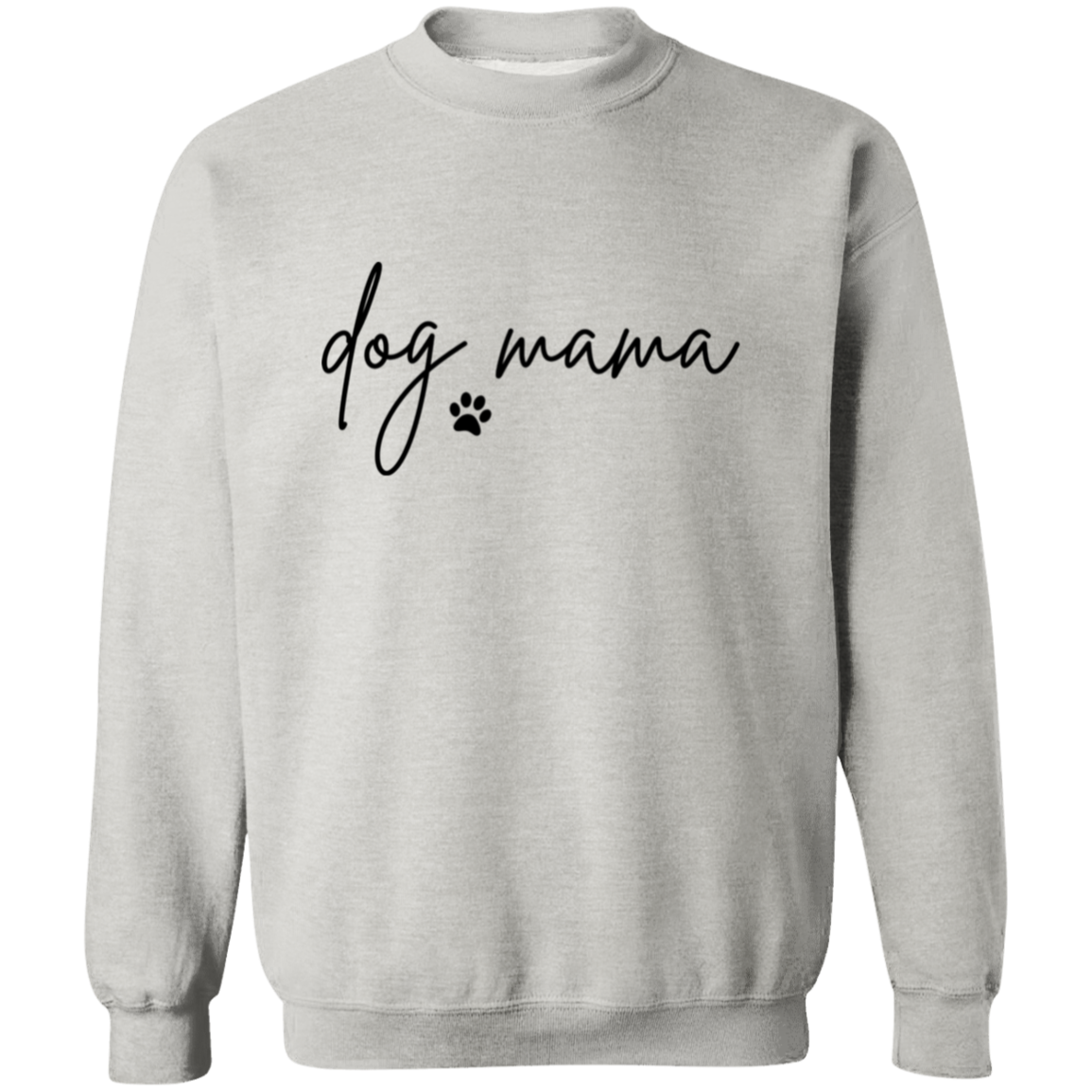 Dog Mama Sweatshirt