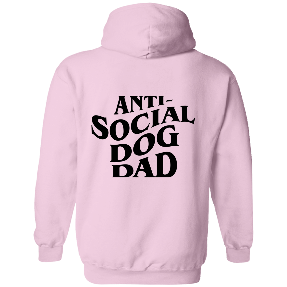Anti Social Dog Dad Hoodie | Pet Lovers