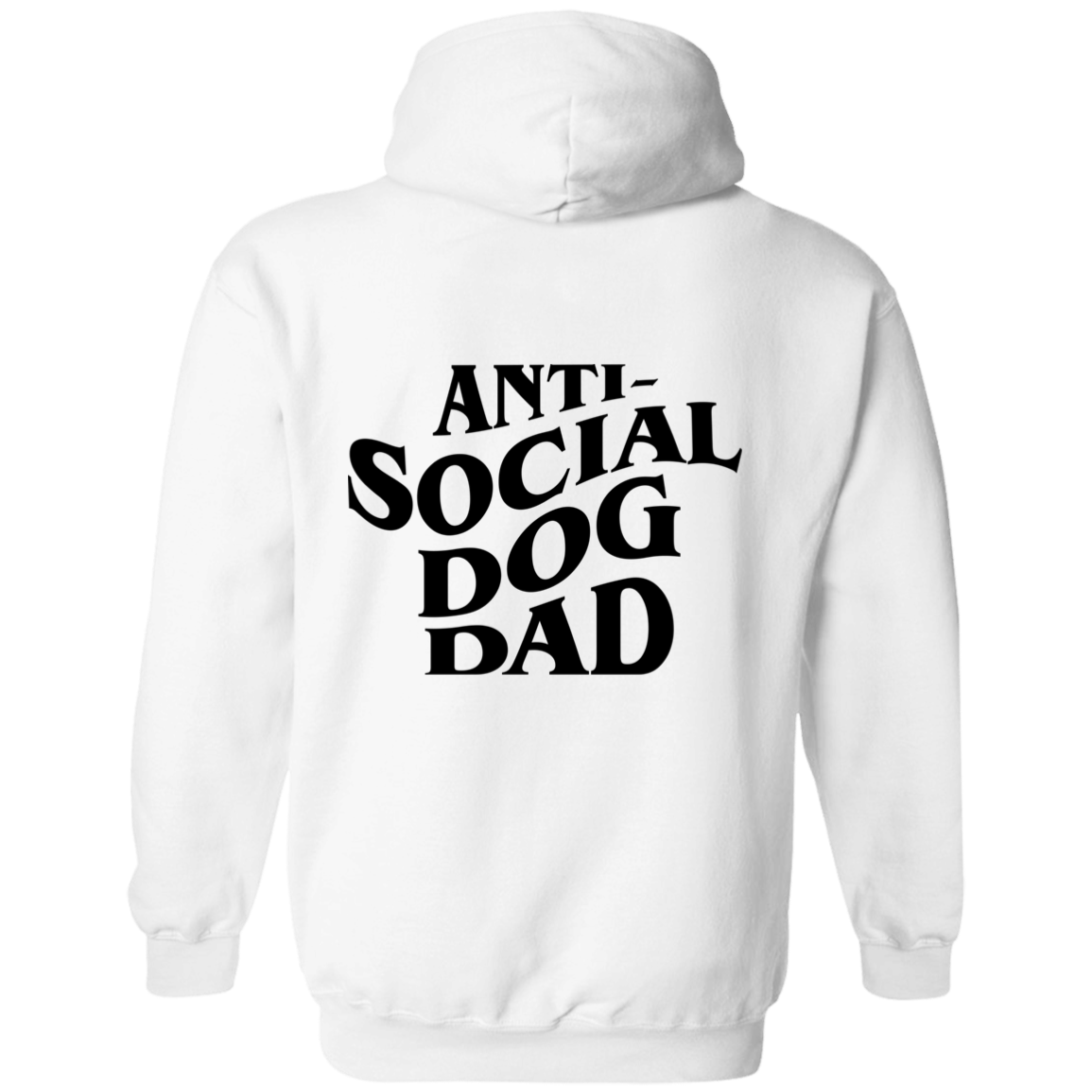 Anti Social Dog Dad Hoodie | Pet Lovers