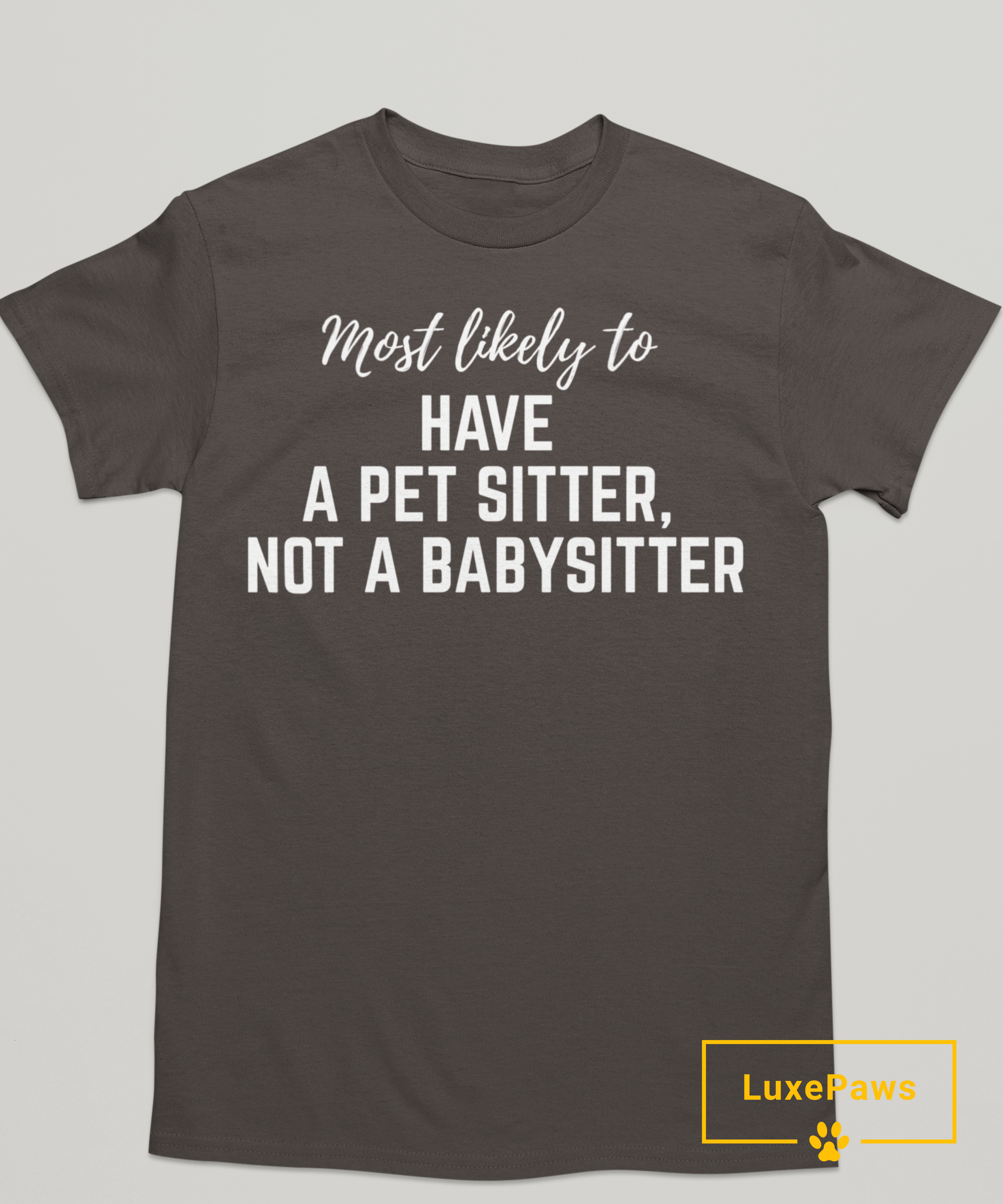 Most Likely To…” Thanksgiving/Friendsgiving Pet Lover Tee T-Shirt