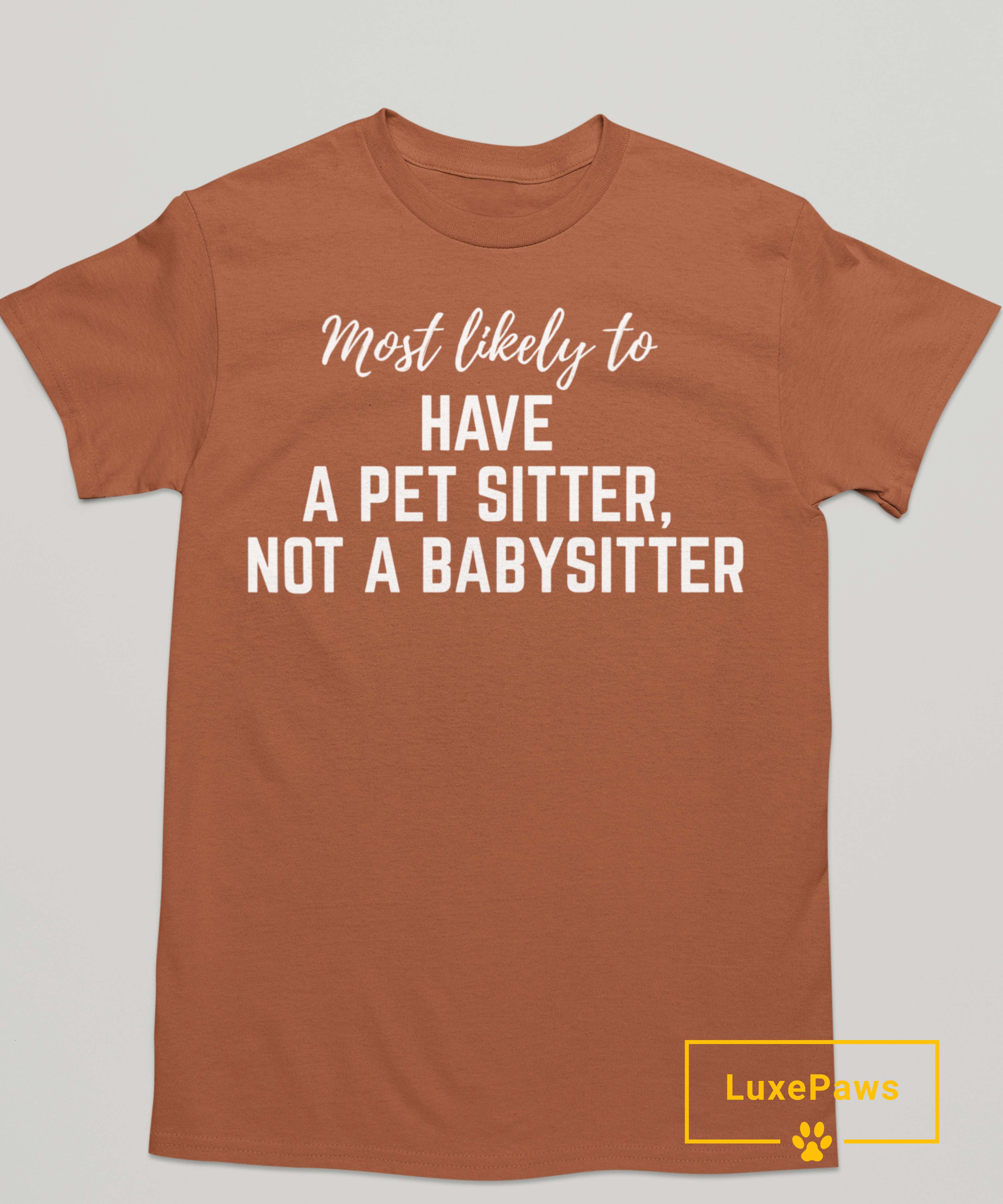Most Likely To…” Thanksgiving/Friendsgiving Pet Lover Tee T-Shirt