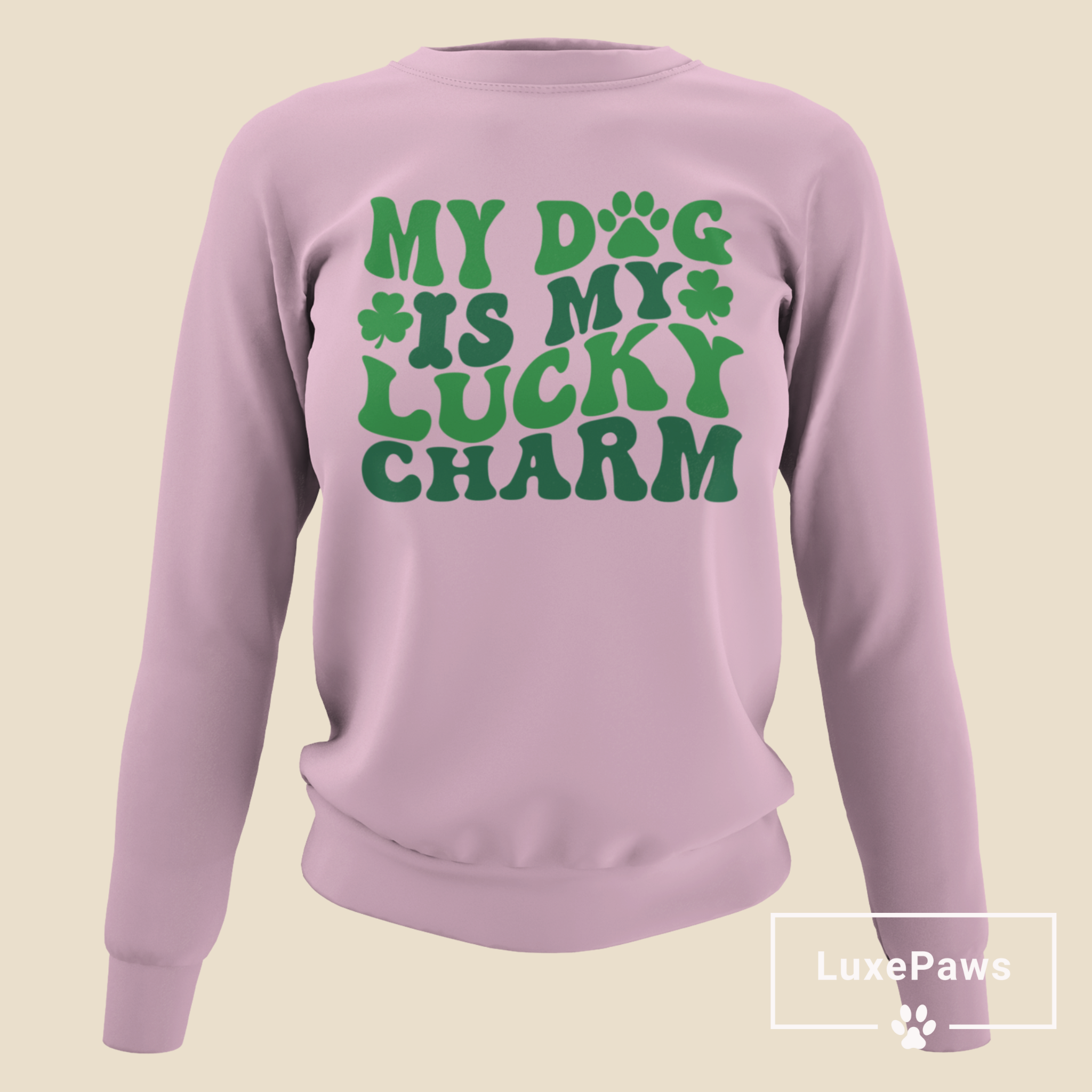 My Dog is My Lucky Charm Sweatshirt ๐