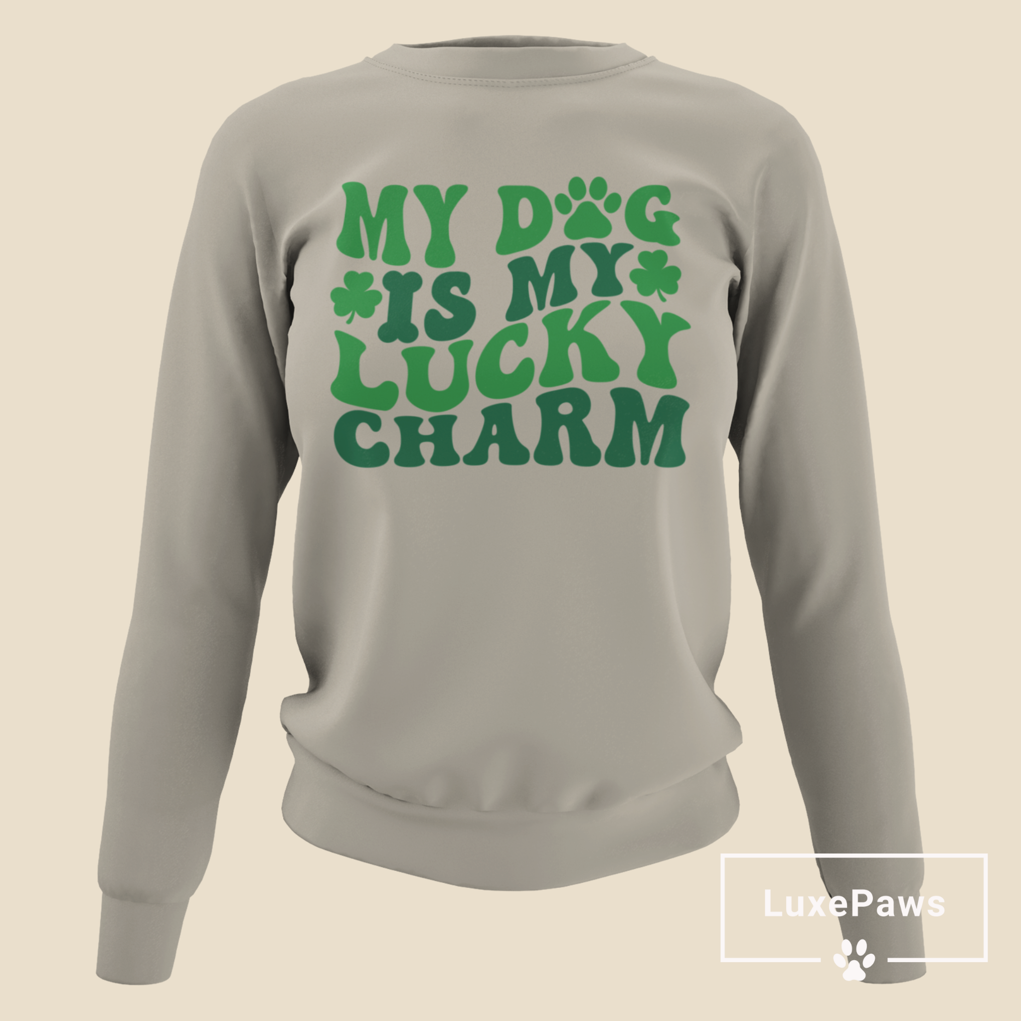 My Dog is My Lucky Charm Sweatshirt ๐