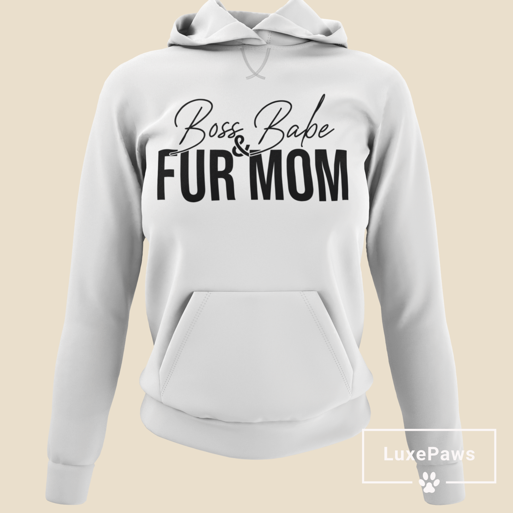 Boss Babe & Fur Mom Hoodie