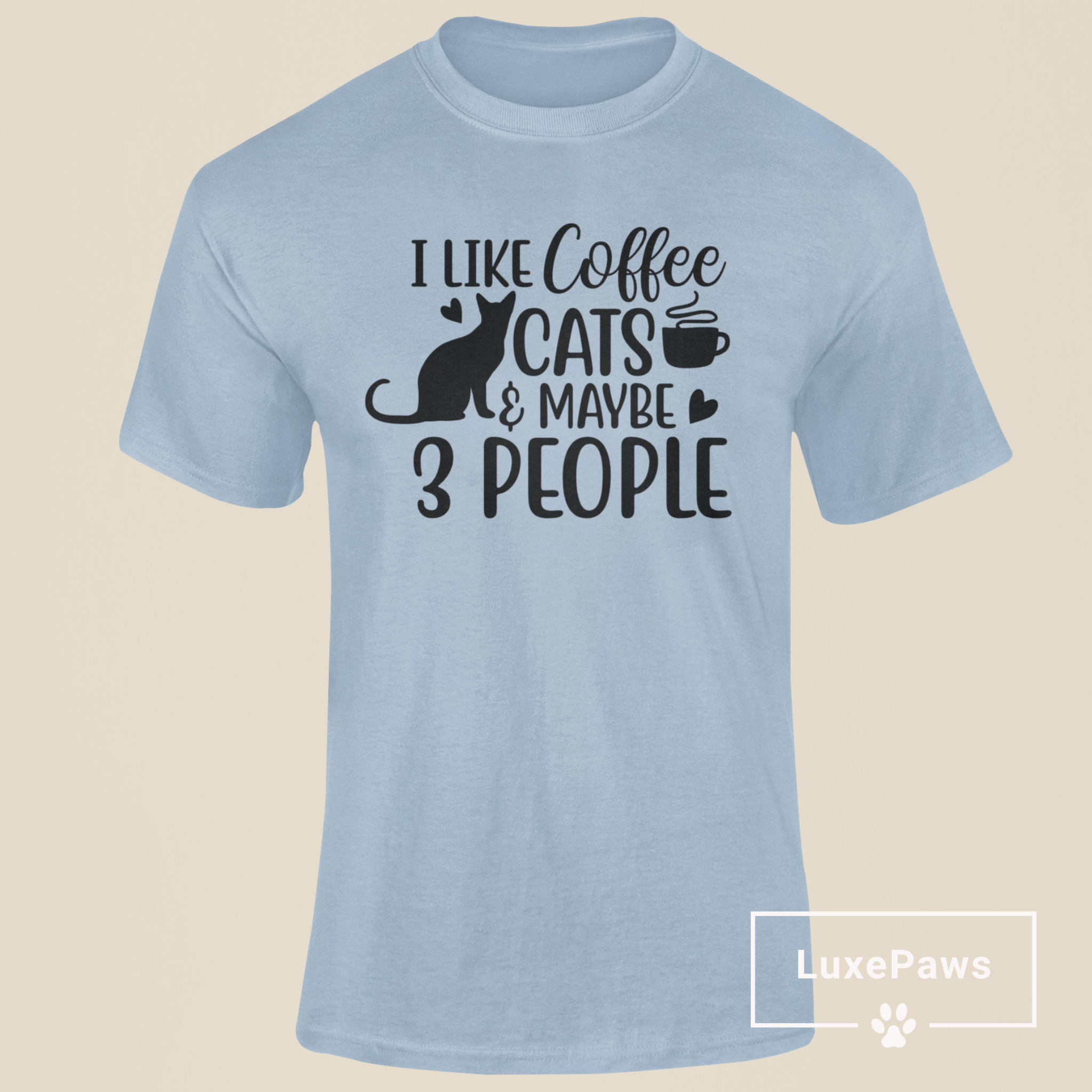 I Like Cats & Maybe 3 People T-Shirt