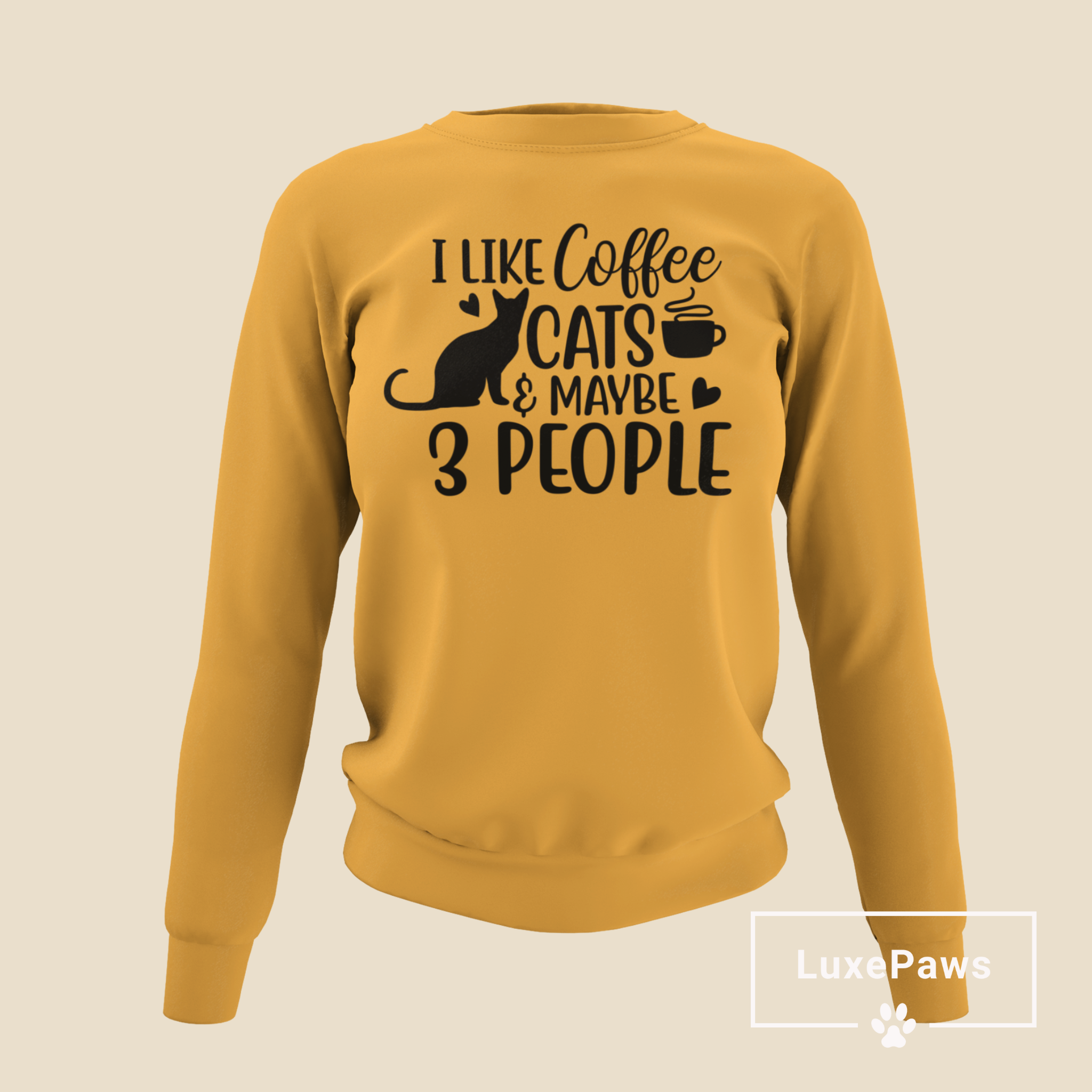 I Like Cats & Maybe 3 People Sweatshirt