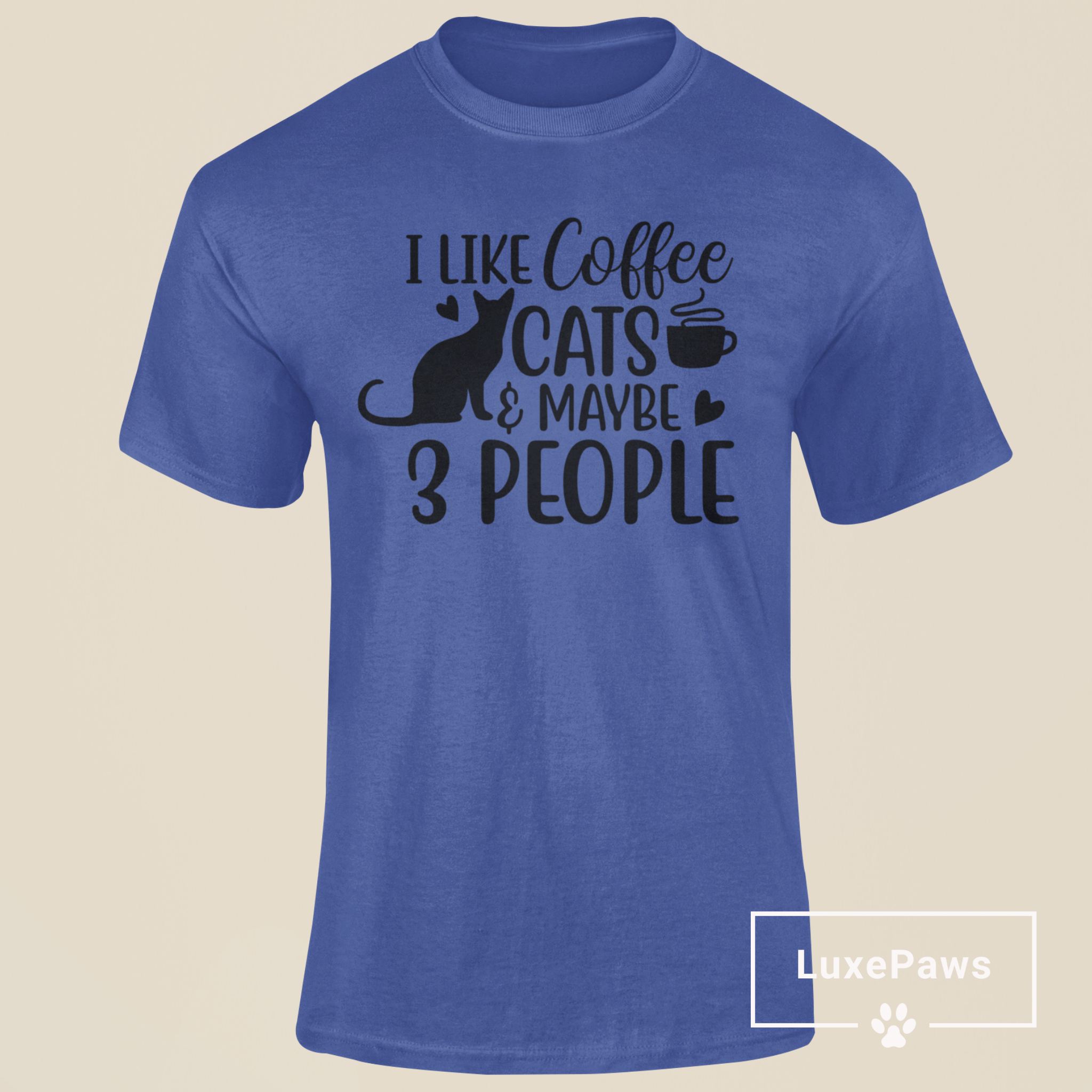 I Like Cats & Maybe 3 People T-Shirt