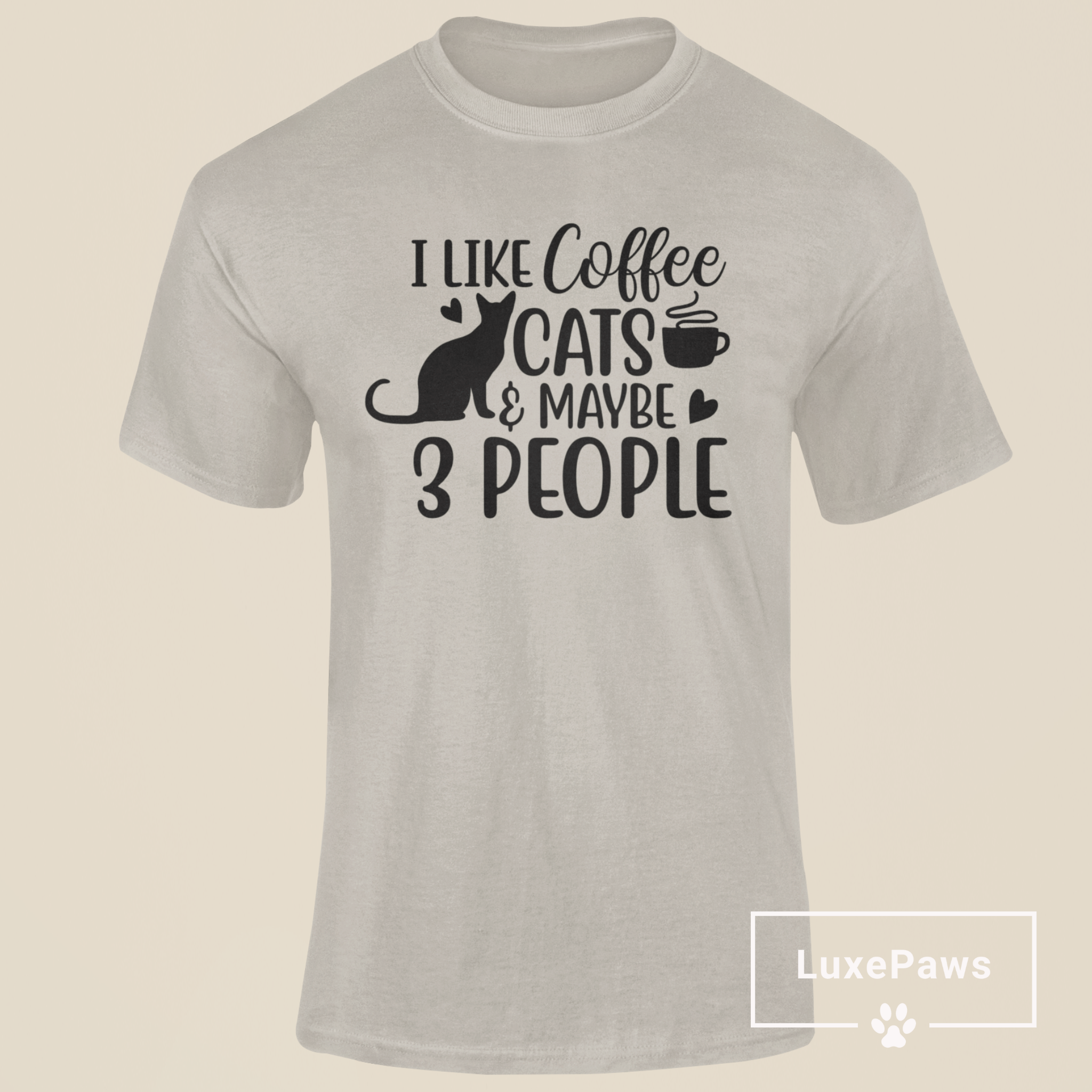 I Like Cats & Maybe 3 People T-Shirt