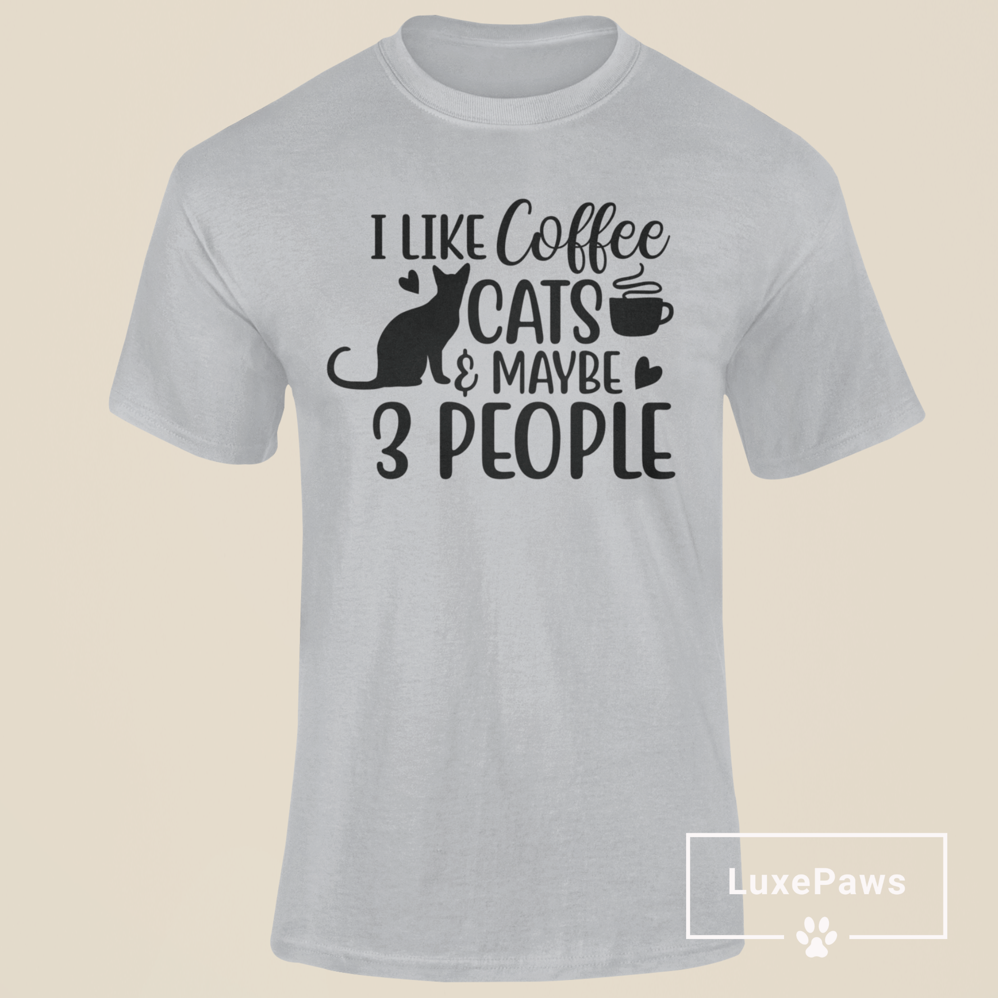 I Like Cats & Maybe 3 People T-Shirt
