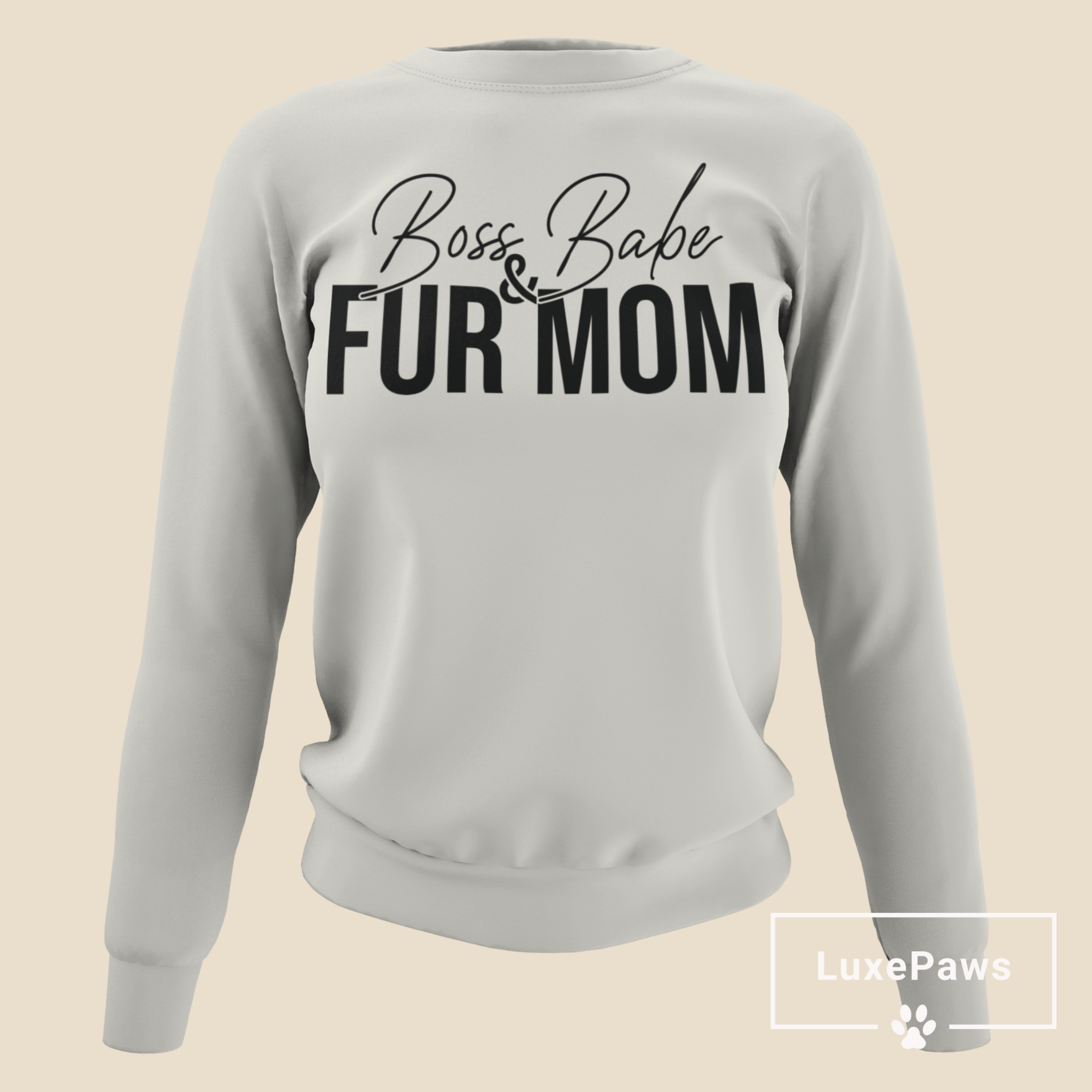Babe & Fur Mom Sweatshirt