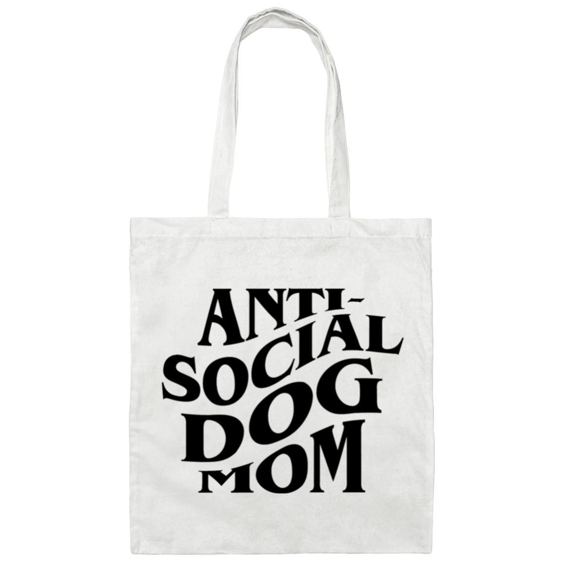 Anti-Social Dog Mom Tote Bag