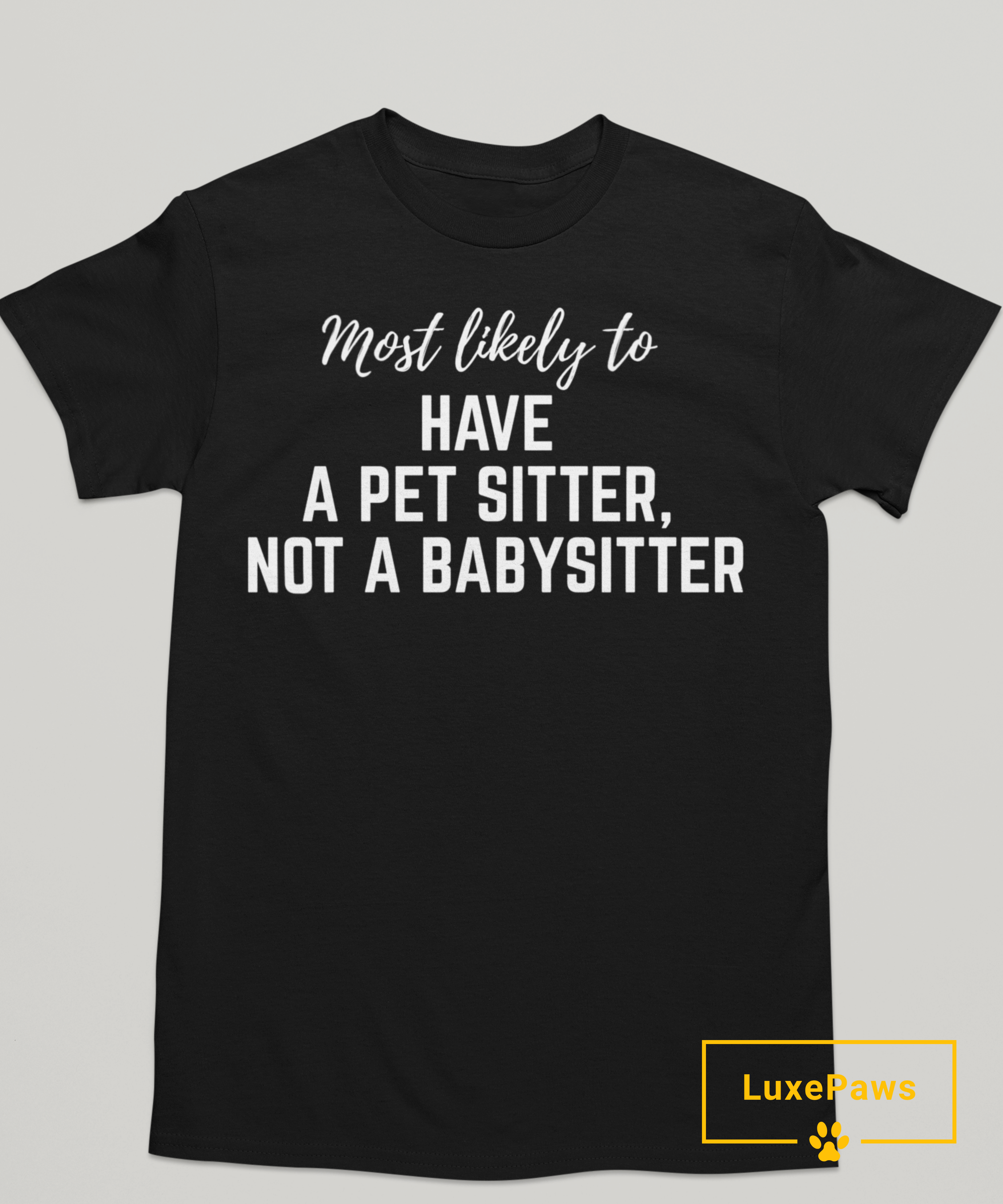 Most Likely To…” Thanksgiving/Friendsgiving Pet Lover Tee T-Shirt