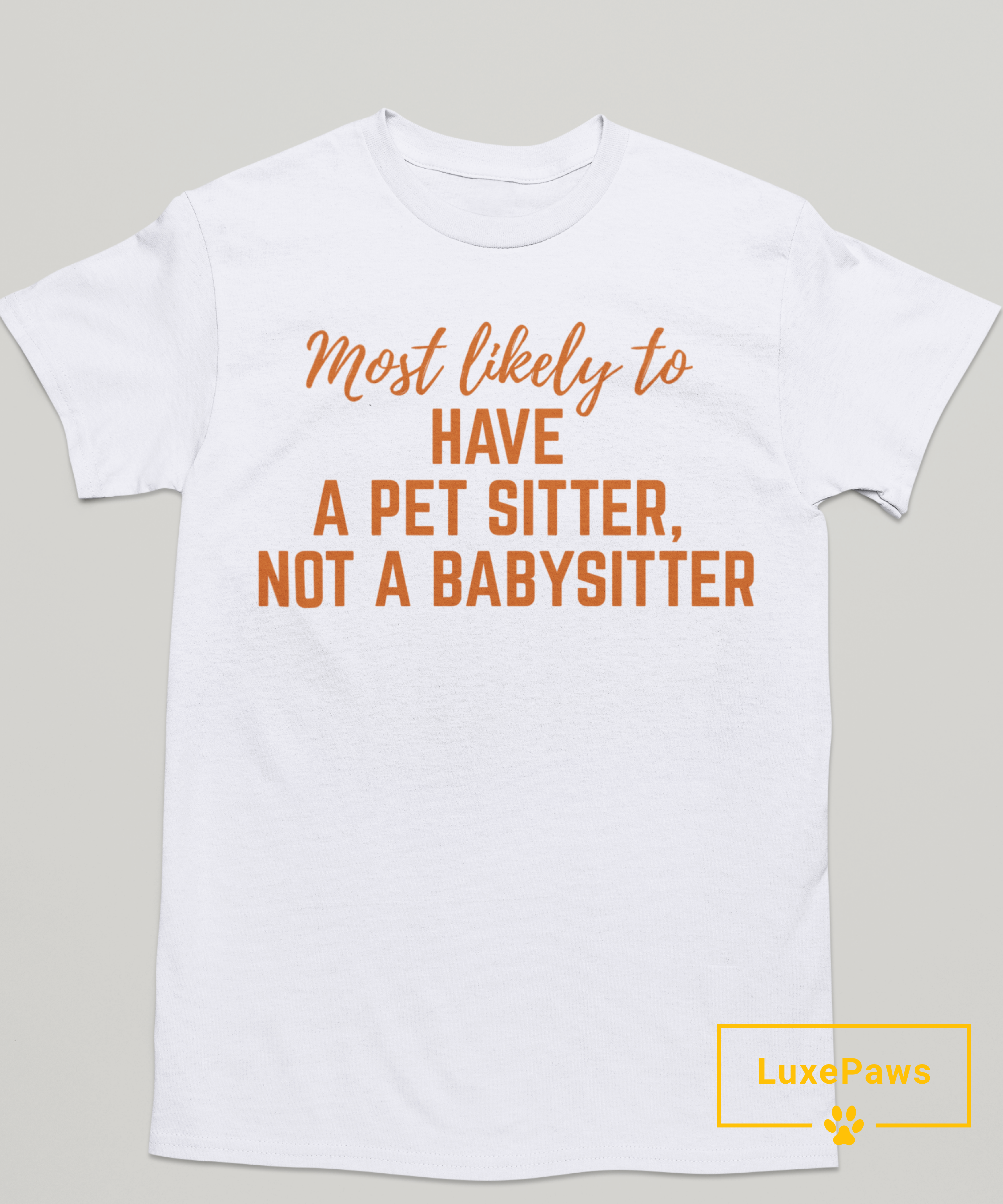 Most Likely To…” Thanksgiving/Friendsgiving Pet Lover Tee T-Shirt