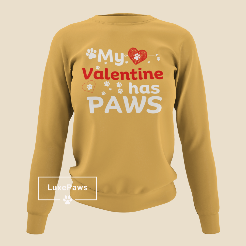 My Valentine Has Paws | Sweatshirt | Pet Lovers Valentines