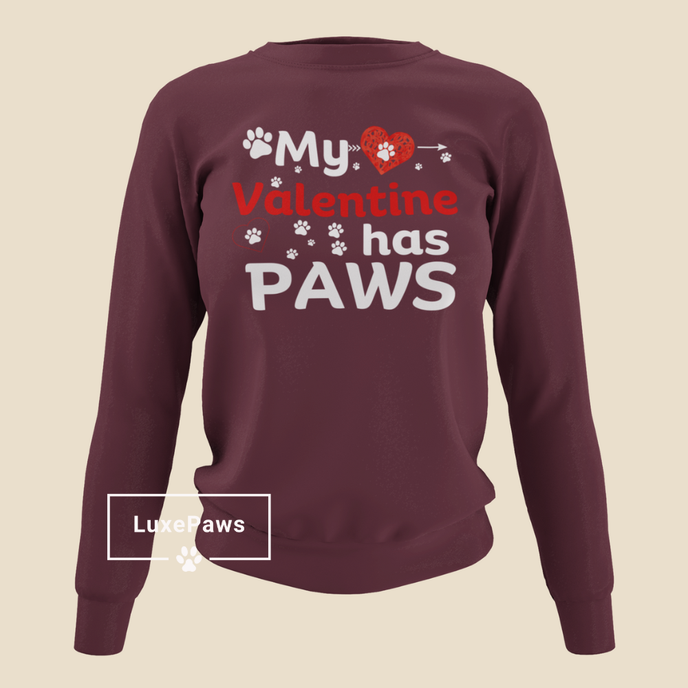 My Valentine Has Paws | Sweatshirt | Pet Lovers Valentines