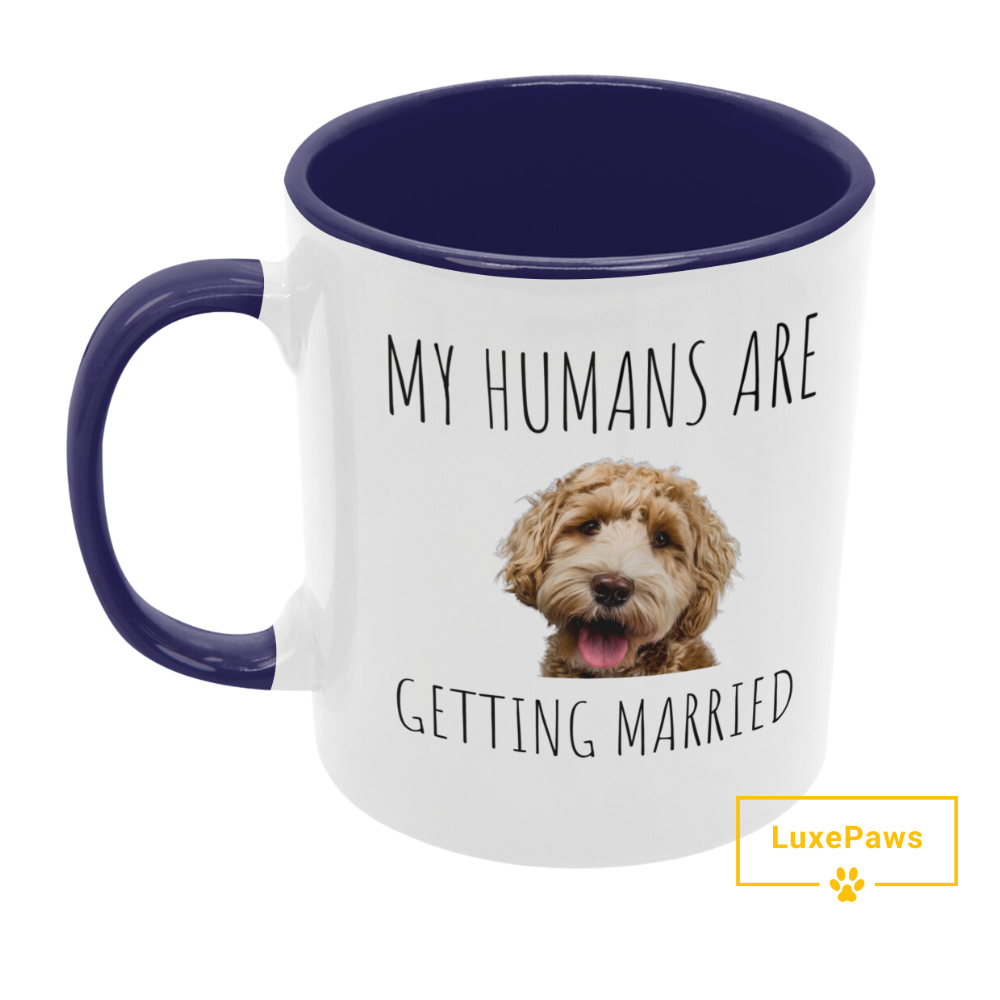 Personalized "My Humans Are Getting Married" 11 oz Accent Mug